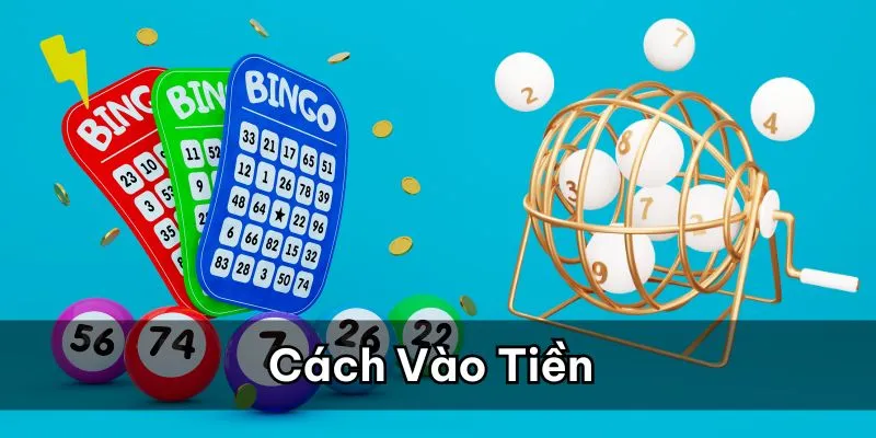 Cách vào tiền cũng góp phần tăng giá trị chiến thắng của bạn