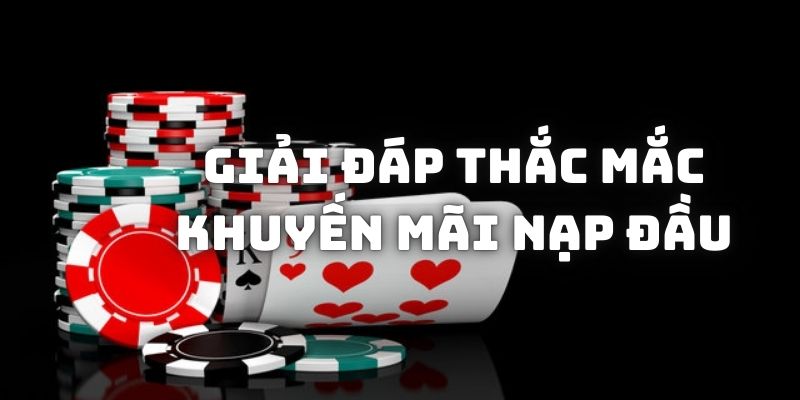 Giải đáp thắc mắc về khuyến mãi nạp đầu 77win