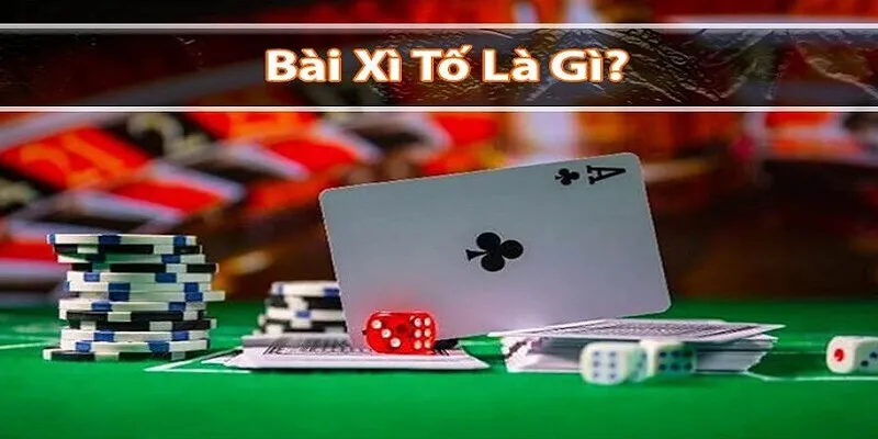 Xì tố là game bài đầy thú vị được nhiều người yêu thích hiện nay